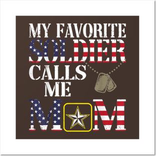 My Favorite Soldier Calls Me Mom Posters and Art